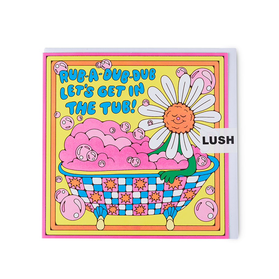 Rub-A-Dub-Dub Let Get In The Tub! This card shows a smiling, cartoon daisy flower in a colourful bath of pink bubbles.